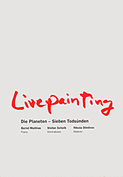 Livepainting. Die Planeten - Sieben Todsünden. Bilddokumentation mit Audio - CD, edition s beck 2006