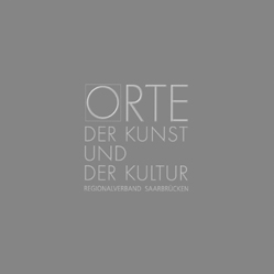 Orte der Kunst und Kultur, Regionalverband Saarbrücken, 2012