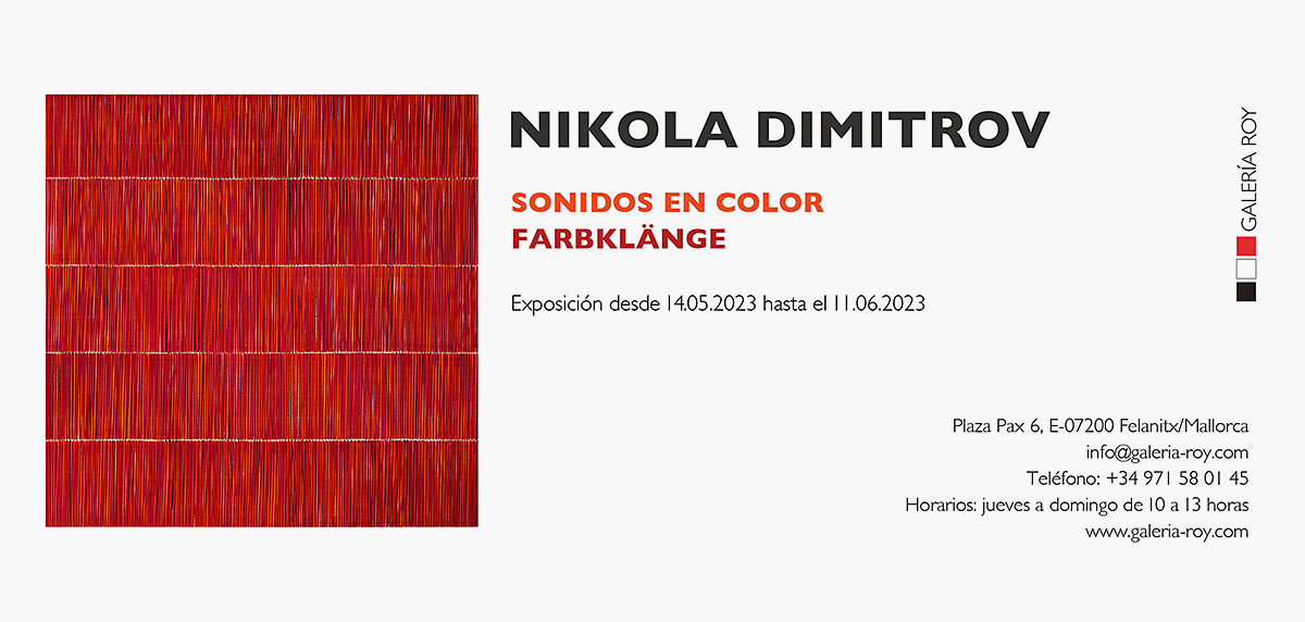 Nikola Dimitrov - Farbklänge in der GALERÍA ROY, Felanitx / Mallorca